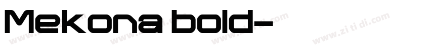 Mekona bold字体转换